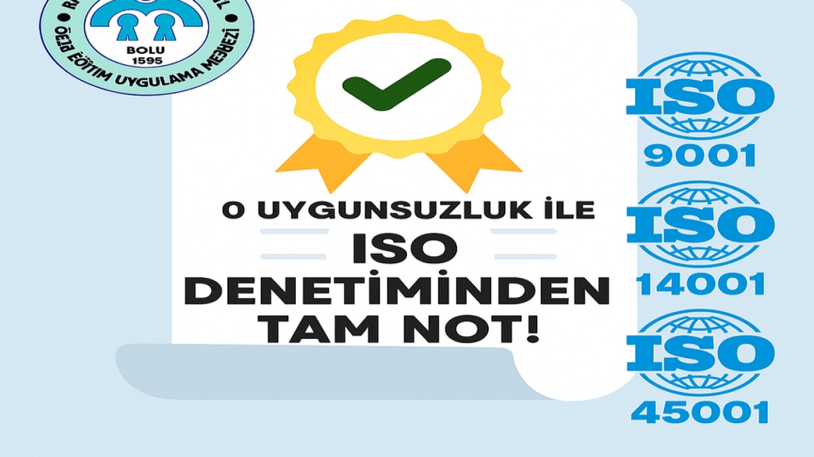 ISO Bakanlık Denetimini Başarıyla Tamamladık
